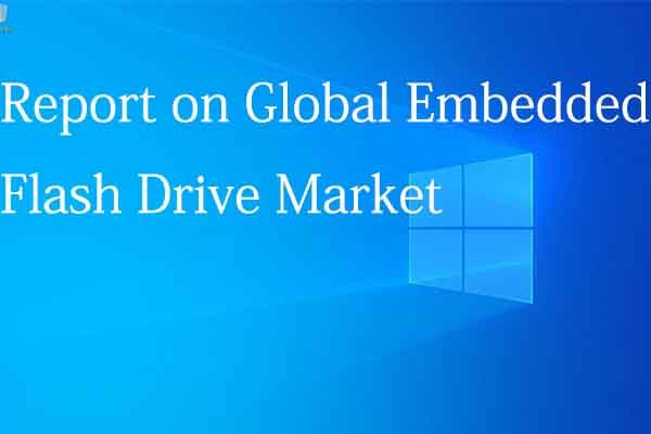 wereldwijde embedded flash drive-markt 2019
