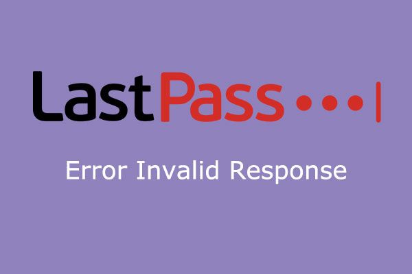 LastPass-fout ongeldig antwoord