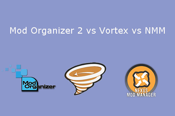 Mod Organizer 2 versus Vortex versus NMM