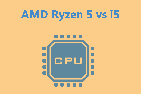 AMD Ryzen 5 versus i5
