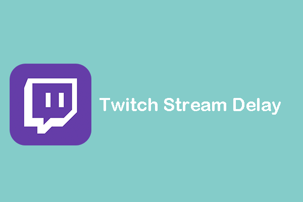 Twitch stream vertraging