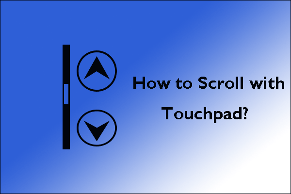hoe te scrollen met touchpad