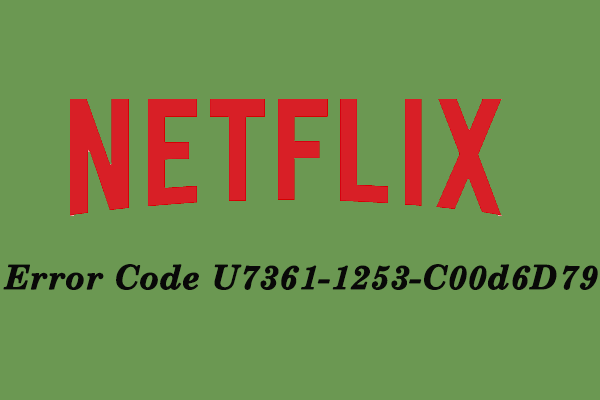 Netflix-foutcode u7361-1253-c00d6d79