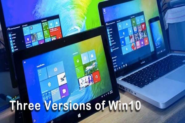Tre versioner af Windows 10