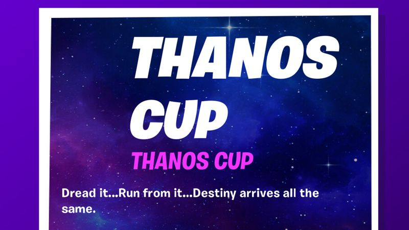 Fortnite Thanos Cup