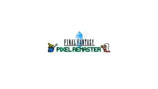 Final Fantasy: Pixel Remaster