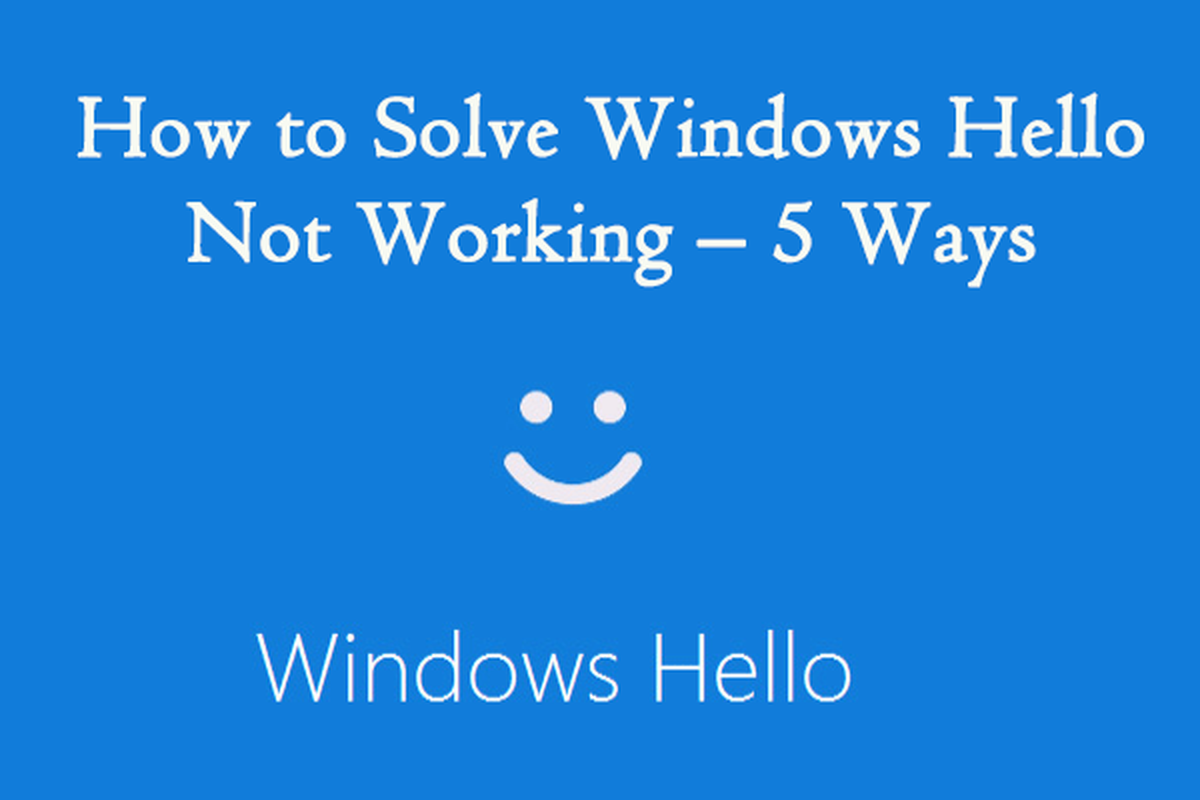Windows Hello fungerer ikke