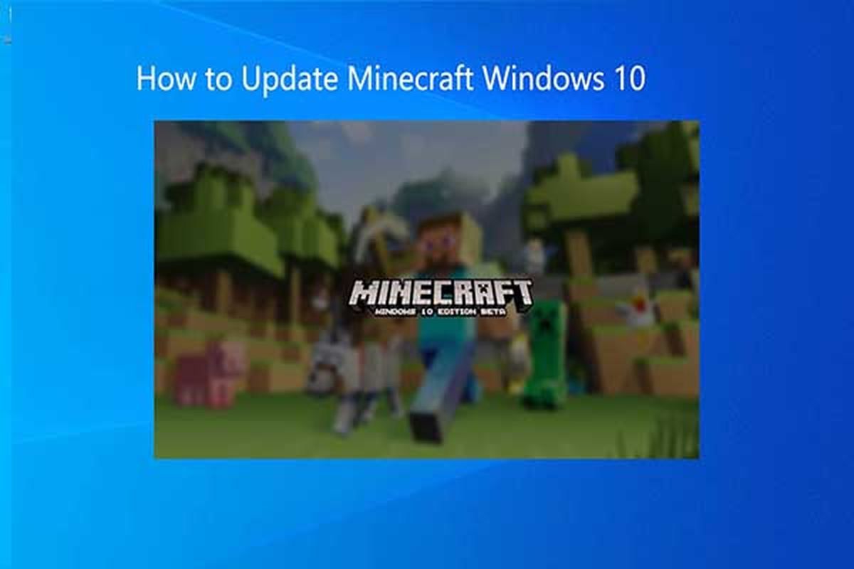 come aggiornare Minecraft Windows 10