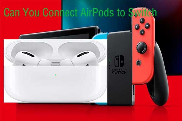 kan du tilslutte AirPods til Switch