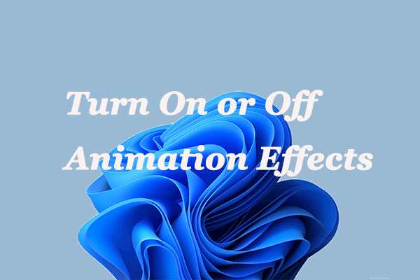 slå animationseffekter til eller fra i Windows 11