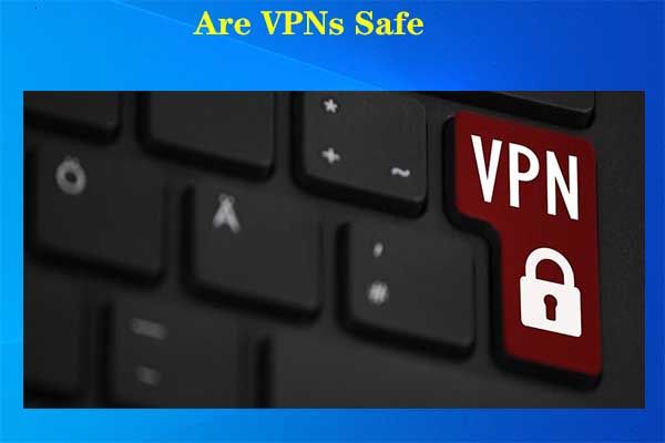 zijn vpns veilige thumbnail
