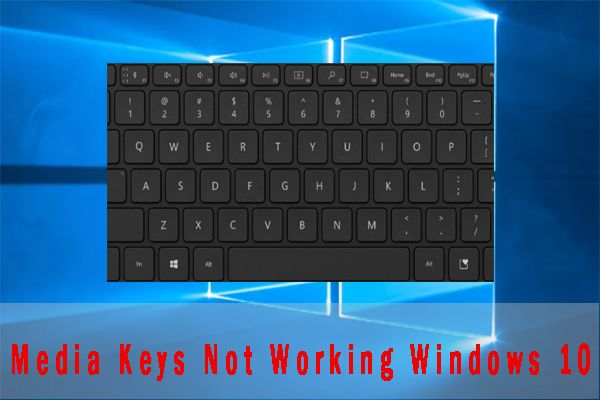 mediatoetsen werken niet Windows 10
