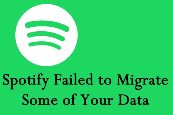spotify kan sommige van uw gegevensminiaturen niet migreren