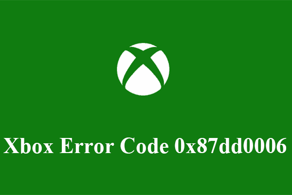 xbox fejlkode 0x87dd0006 thumbnail