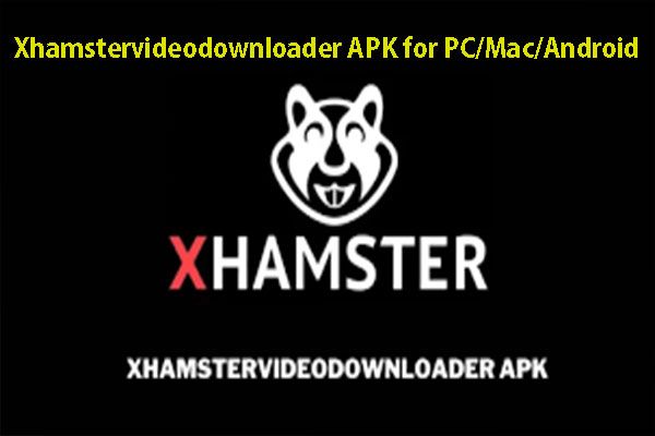 Xhamstervideodownloader APK за компютър с Windows 10