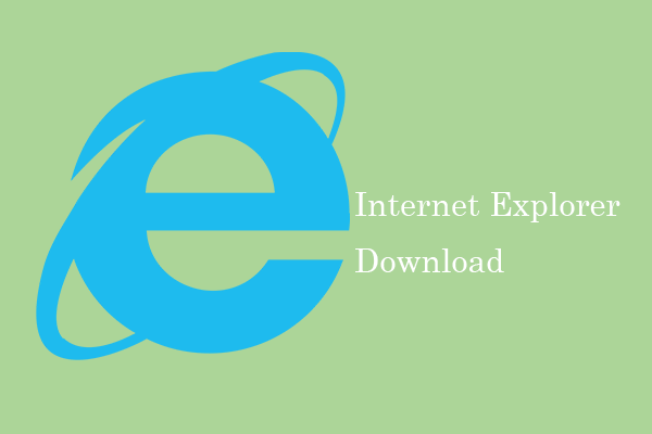 Internet Explorer download