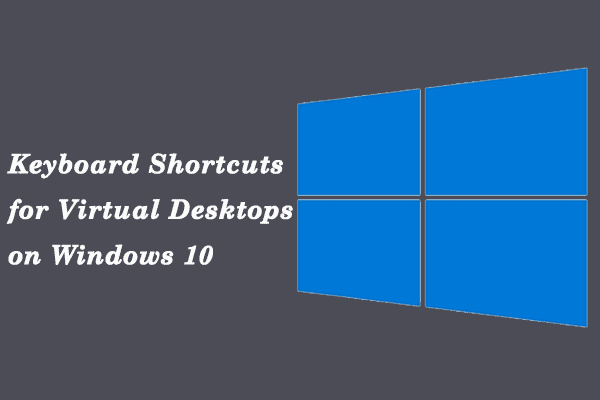 Преки пътища за виртуален работен плот на Windows 10