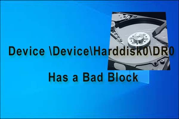 het apparaat deviceharddisk0dr0 heeft een slechte blokminiatuur