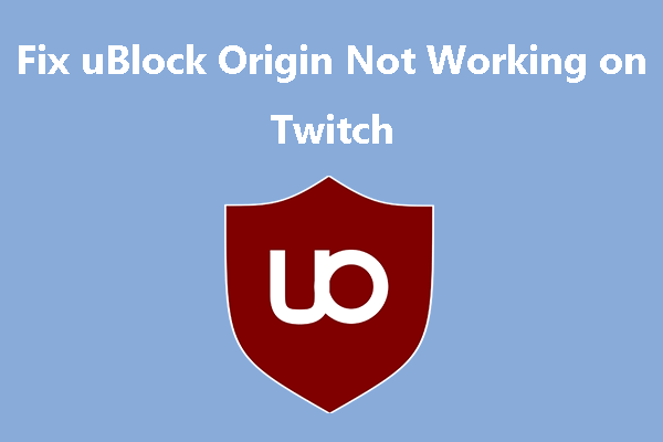 uBlock Origin werkt niet op Twitch