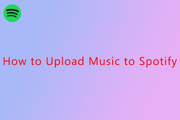 hoe muziek te uploaden naar Spotify-miniatuur