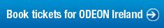 Varaa liput ODEON Irelandiin